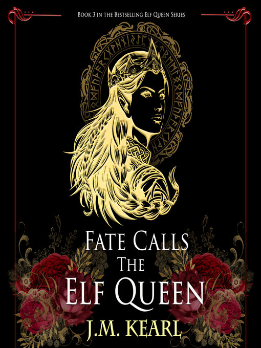 Title details for Fate Calls the Elf Queen by J.M. Kearl - Available